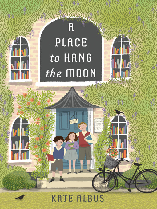 Title details for A Place to Hang the Moon by Kate Albus - Wait list